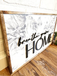 Breathe Wood Sign