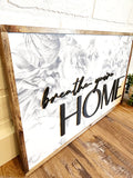 Breathe Wood Sign